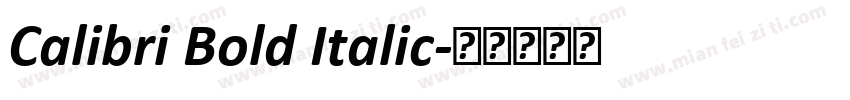 Calibri Bold Italic字体转换